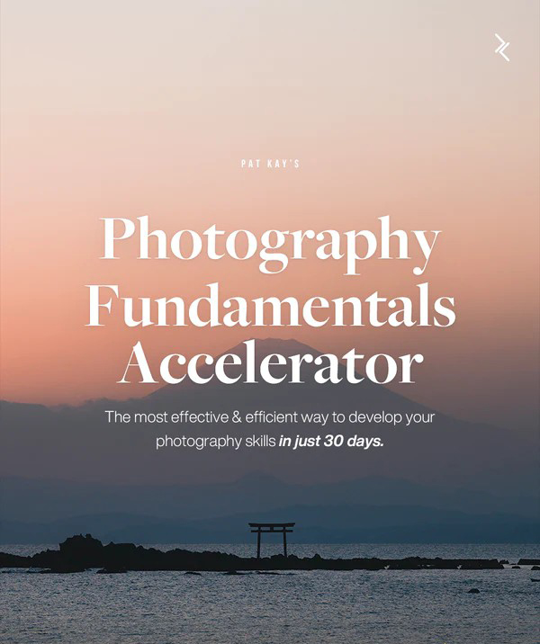 图片[1]-网红摄影师Pat Kay – 30天摄影基础知识加速器教程-30节课-中英字幕-阿灿说钱