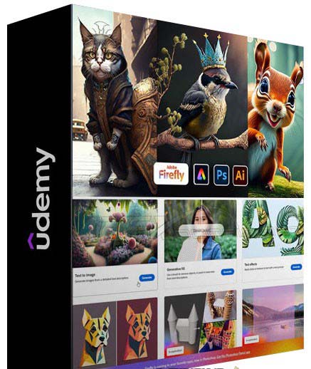 Adobe Firefly AI人工智能转变您的图像创造力教程-18节课-中英字幕 -1 Adobe Firefly AI人工智能转变您的图像创造力教程-18节课-中英字幕 -1